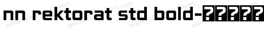 nn rektorat std bold字体转换